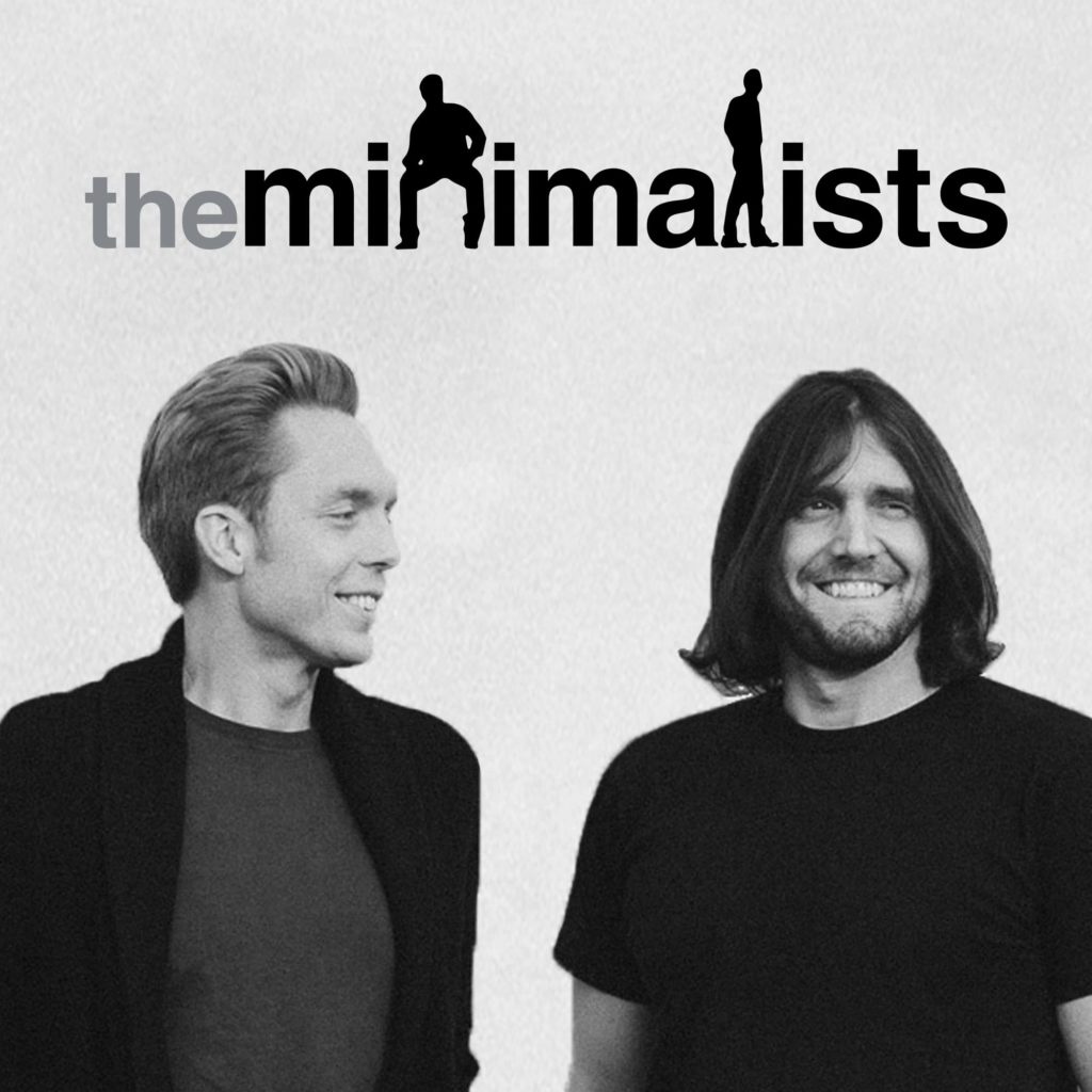 The Minimalists, Joshua Fields Milburn and Ryan Nicodemus