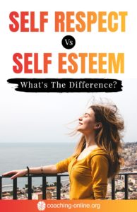 Self Respect Vs Self Esteem