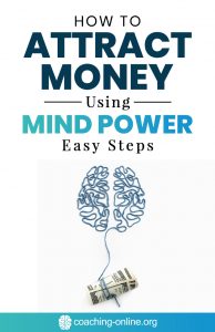 How to Attract Money Using Mind Power