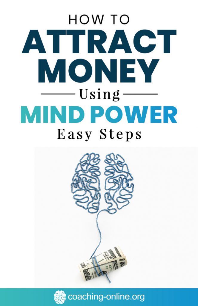 How to Attract Money Using Mind Power