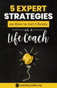 How to Get Clients as a Life Coach