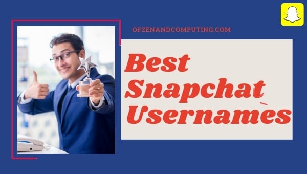 Die besten Ideen für Snapchat-Benutzernamen (2024)