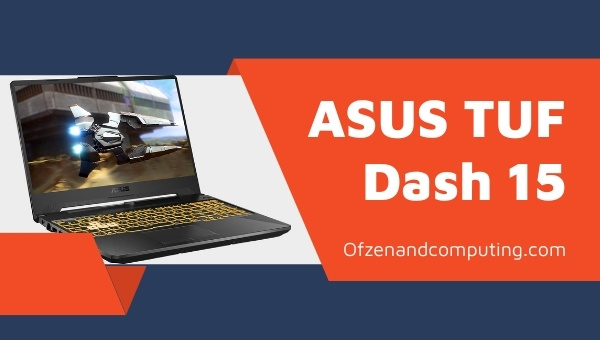 Ordinateur portable de jeu ASUS TUF Dash 15 (2021)