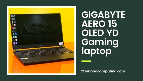 GIGABYTE AERO 15 OLED YD Gaming laptop