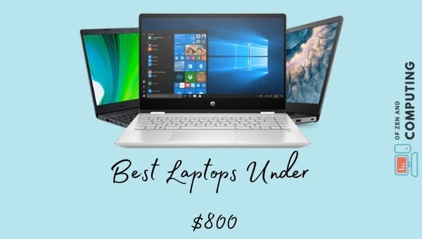 best laptops under $800