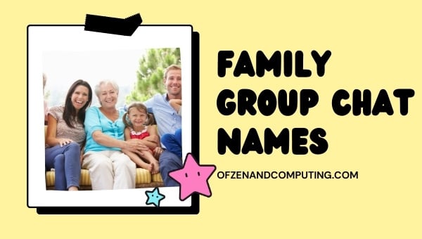 Family Group Chat Names (2024)