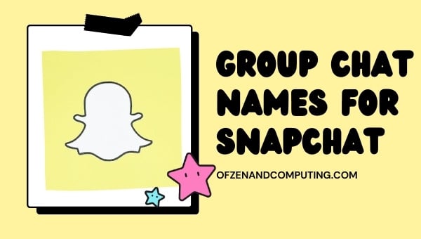 Noms de discussion de groupe pour Snapchat (2024)