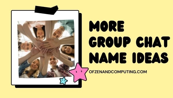 More Group Chat Name Ideas (2024)