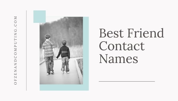 Best Friend Contact Names (2024)