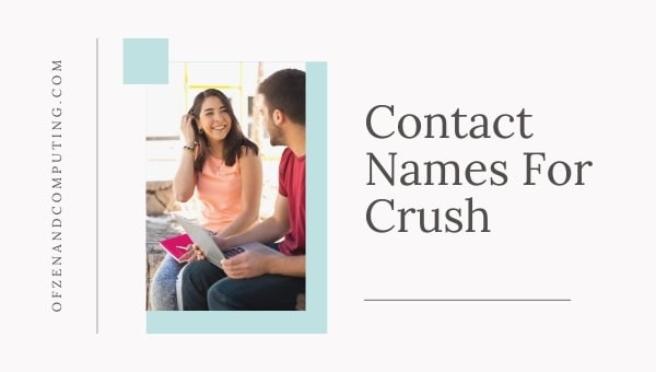 Contact Names For Crush (2024)