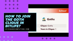 Comment rejoindre la clique Goths dans BitLife ? ([cy]) + Exigences