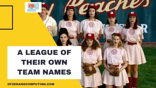 A League of Their Own Team Names (2024)