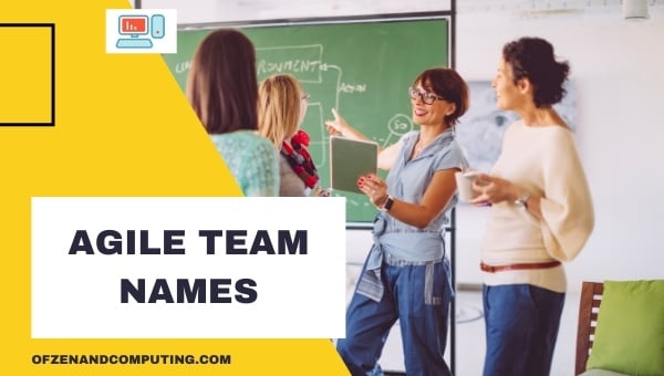 Agile Team Names Ideas (2024)