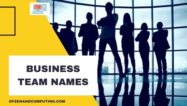 Business Team Names Ideas (2024)