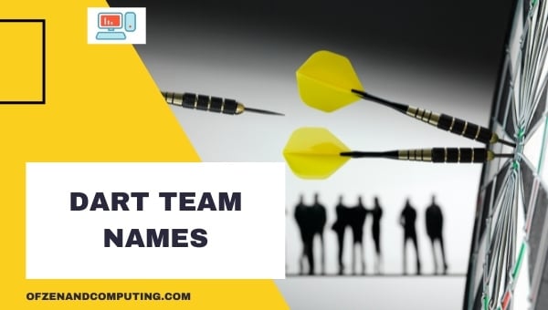 Dart Team Names Ideas (2024)