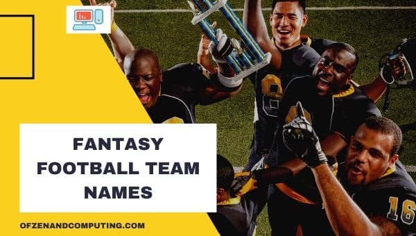 Idées de noms d’équipes de Fantasy Football (2024)