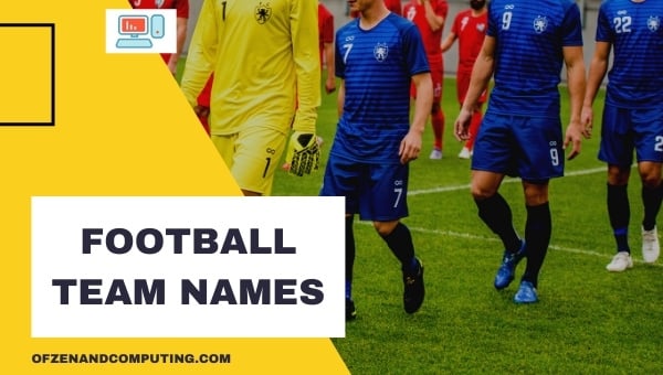 Football Team Names Ideas (2024)