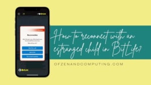 How to Reconnect With an Estranged Child in BitLife? ([cy])