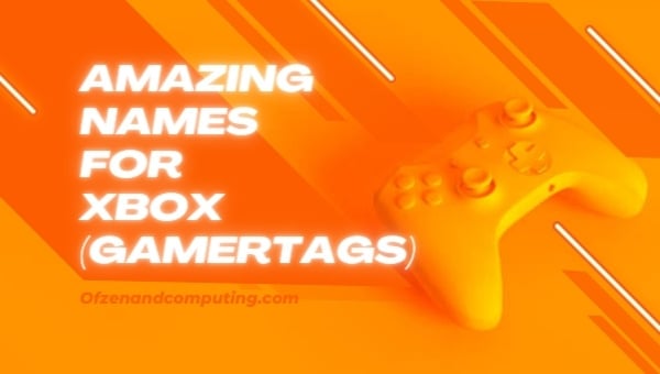 Erstaunliche Gamertags für Xbox (2024)