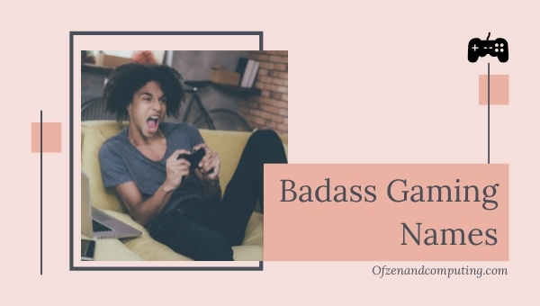 Liste des noms de jeux Badass (2024)