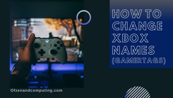 How to Change Your Xbox Gamertag?