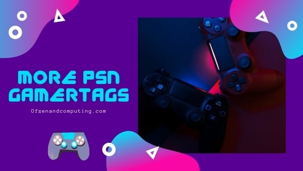 Weitere PS4-Gamertags 2022 (PSN)