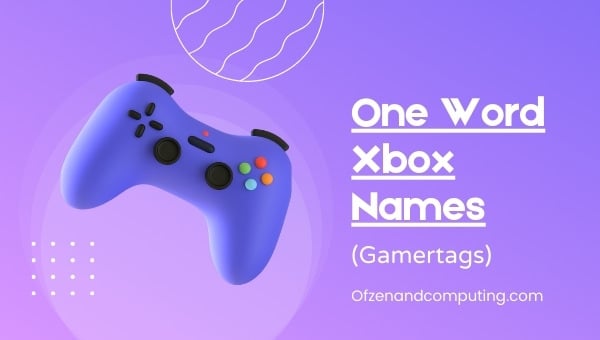 One Word Xbox Gamertags (2024)