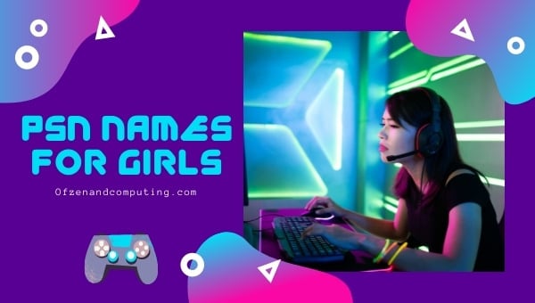 Nomes PS4 para meninas 2022 (PSN)