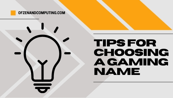 Tips for Choosing a Good Gaming Name (2024)