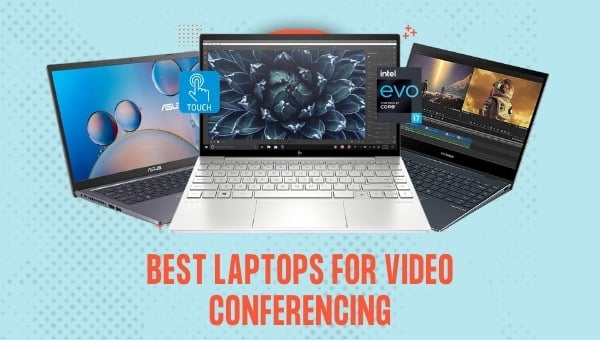 Beste Laptops für Videokonferenzen