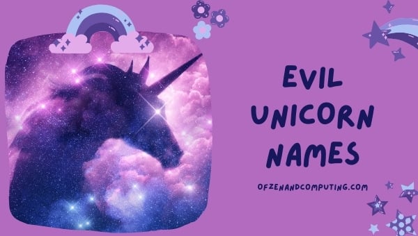 Evil Unicorn Names (2022)