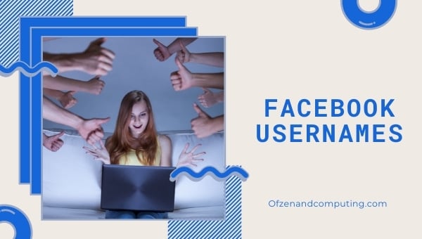 Idéias de nomes de usuário do Facebook (2022)