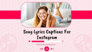 Song Lyrics Captions For Instagram (2022) Good, Savage