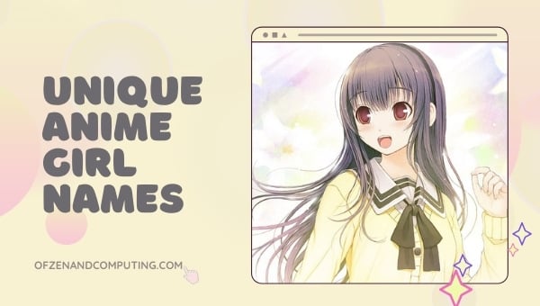 Idées uniques de noms de filles anime (2022)