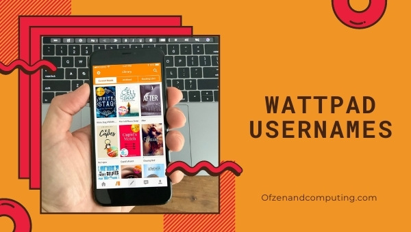 Ideias de nomes de usuário do Wattpad (2022)