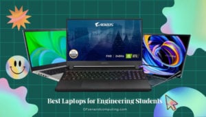 Best Laptops for Engineering Students