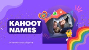 Nomes engraçados de Kahoot ([cy]) Melhores, bons, inapropriados