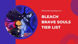 Bleach Brave Souls Tier List (2023) Лучшие персонажи