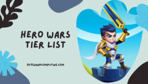 Hero Wars-Stufenliste ([cy]) Beste Helden im Ranking