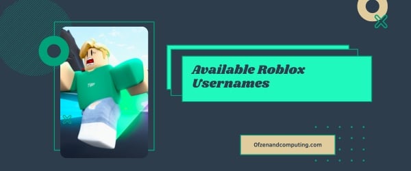 Nomes de usuário Roblox disponíveis 2024 (nomes)