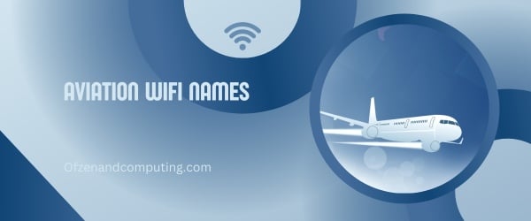 WLAN-Namen für die Luftfahrt