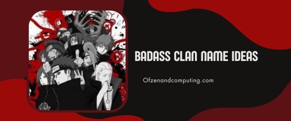 Badass Clan Names Ideas (2024)