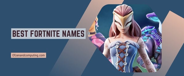 Melhores nomes Fortnite 2024 (nomes de usuário)