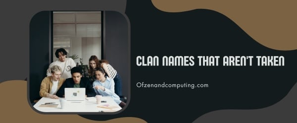 Clan Names That Aren't Taken (2024)