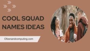 4400+ Cool Squad Names Ideas ([cy]) for Girls, Boys, Funny