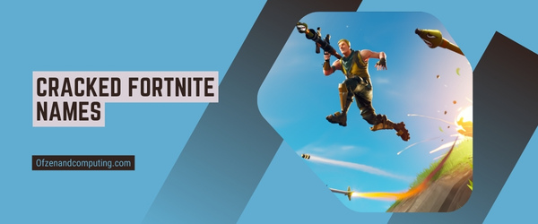 Nomes Fortnite crackeados 2024 (nomes de usuário)