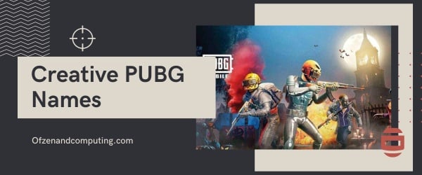 Nomes criativos do PUBG