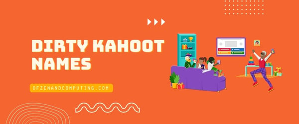 Nomes sujos de Kahoot