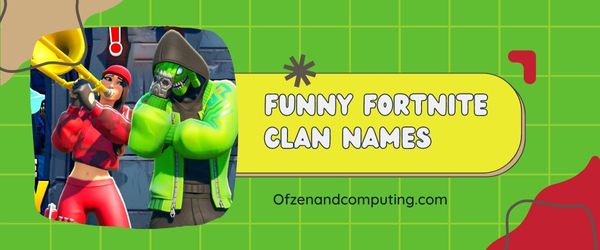 Funny Fortnite Clan Names Ideas (2024)