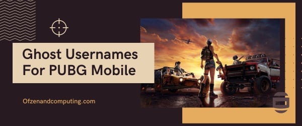 Noms d'utilisateur fantômes pour PUBG Mobile